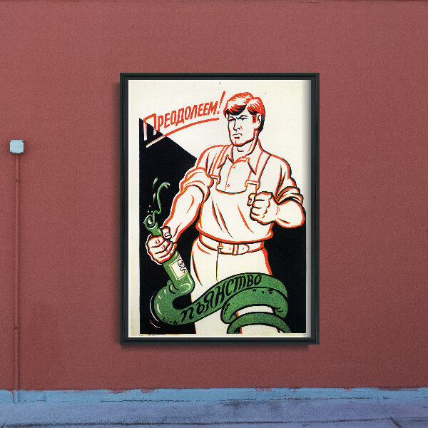 Poster an der Wand Sowjetischen Druck überwinden Alkoholismus