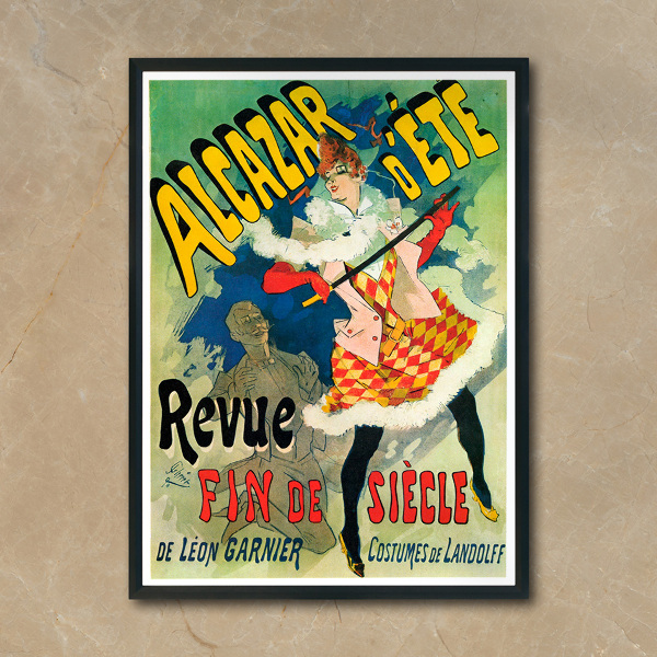 Poster an der Wand Revue Fin de Siecle Alcazar dete