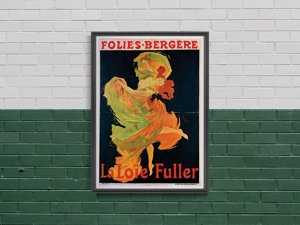 Poster an der Wand Folies Bergere, Loie Fuller