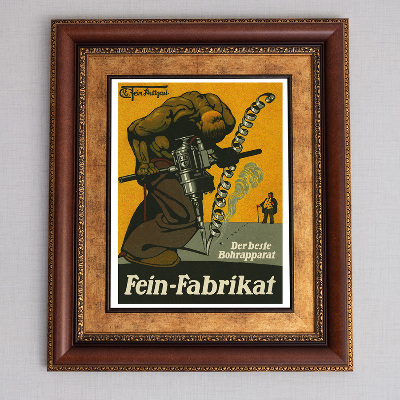 Retro-Poster Fein Fabrikat, Der beste Bohrapparat Werbung für Bohrmaschinen von Fein hergestellt