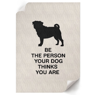 Kunstdruck poster Motivation und der Hund