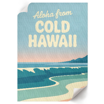 Wand poster Kaltes Hawaii