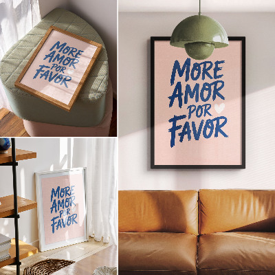 Poster leinwand More amor por favor