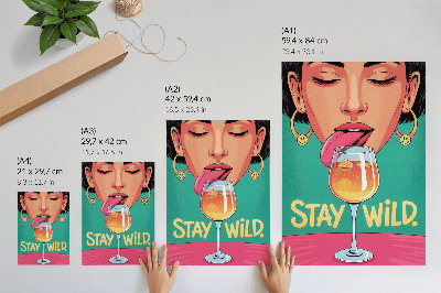 Poster kunstdruck Bleib wild